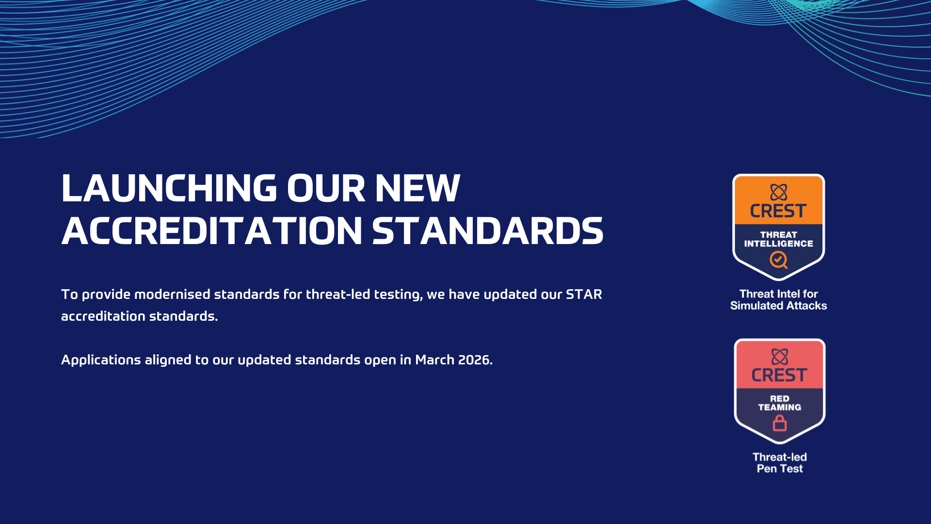 A dark blue banner promoting the launch of CREST's new TISA and TLPT accreditation standards in March 2026