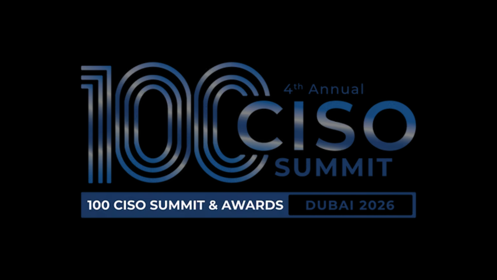 Event logo - 100 CISO Summit & Awards, Dubai